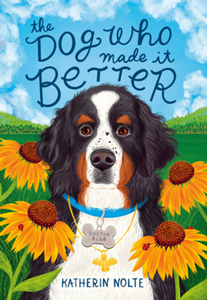 The Dog Who Made It Better (Library Binding)
