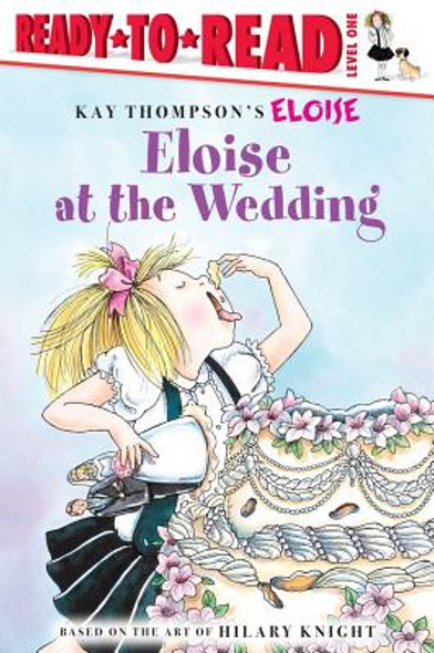 Eloise at the Wedding/Ready-To-Read: Ready-To-Read Level 1 (Paperback)