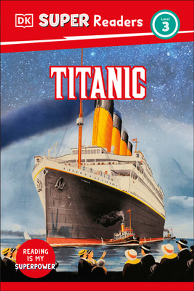 DK Super Readers Level 3 Titanic (Hardcover)