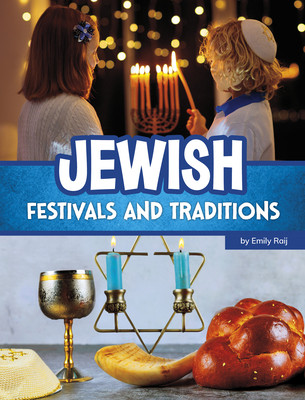Jewish Festivals and Traditions (Paperback)