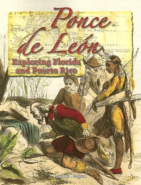 Ponce de León: Exploring Florida and Puerto Rico (Paperback)
