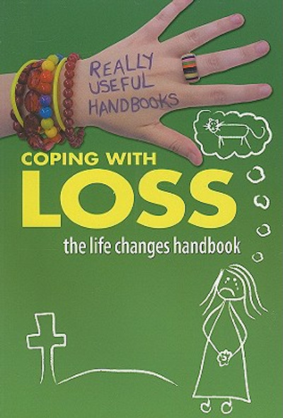 Coping with Loss. the Life Changes Handbook (Paperback)