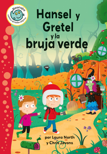 Hansel Y Gretel Y La Bruja Verde (Hansel and Gretel and the Green Witch) (Library Binding)