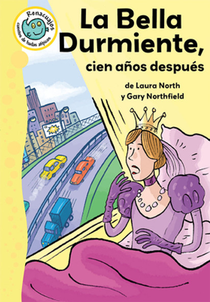 La Bella Durmiente, Cien Años Después (Sleeping Beauty--100 Years Later) (Library Binding)