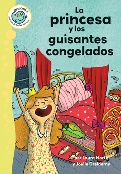 La Princesa Y Los Guisantes Congelados (the Princess and the Frozen Peas) (Library Binding)