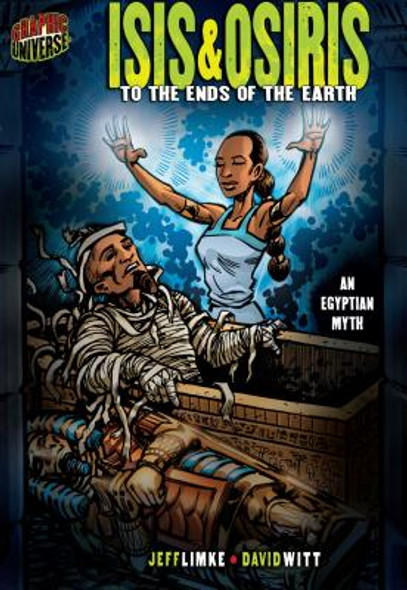 Isis & Osiris: To the Ends of the Earth [An Egyptian Myth] (Paperback)