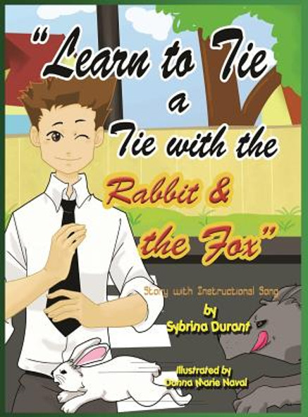 Learn to Tie a Tie with the Rabbit and the Fox (Hardcover)