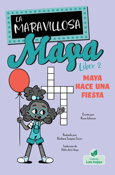 Maya Hace Una Fiesta (Maya Throws a Party) (Hardcover) Maya Hace Una Fiesta (Maya Throws a Party) (Hardcover)