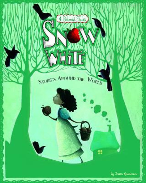 Snow White Stories Around the World: 4 Beloved Tales (Paperback)