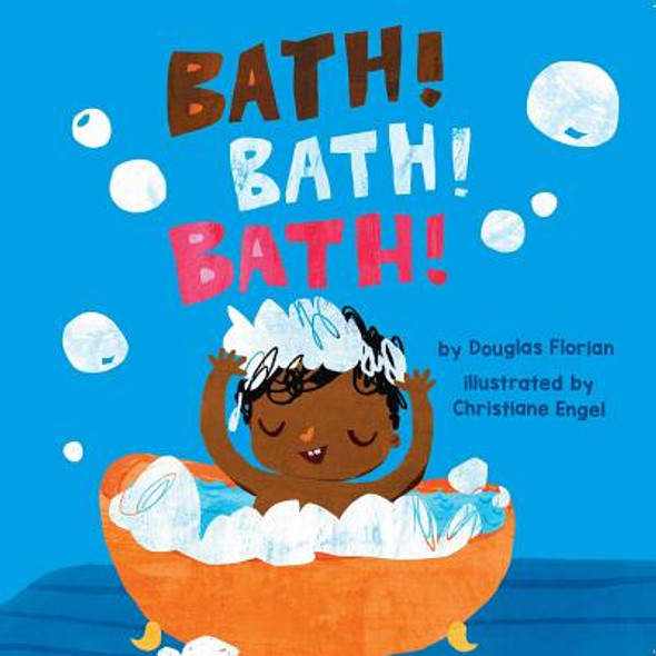Bath! Bath! Bath! (a Baby Steps Bath Time Board Book for Toddlers) (Board Books)
