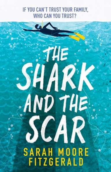 The Shark and the Scar (Paperback) The Shark and the Scar (Paperback)