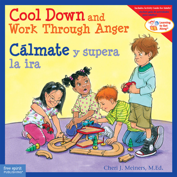 Cool Down and Work Through Anger / Cálmate Y Supera La IRA (Paperback)
