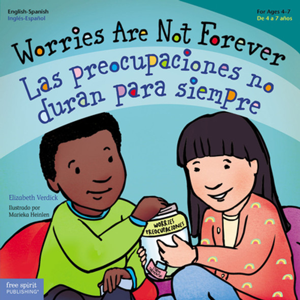 Worries Are Not Forever / Las Preocupaciones No Duran Para Siempre (Paperback)