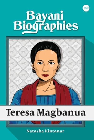 Bayani Biographies: Teresa Magbanua (Paperback)