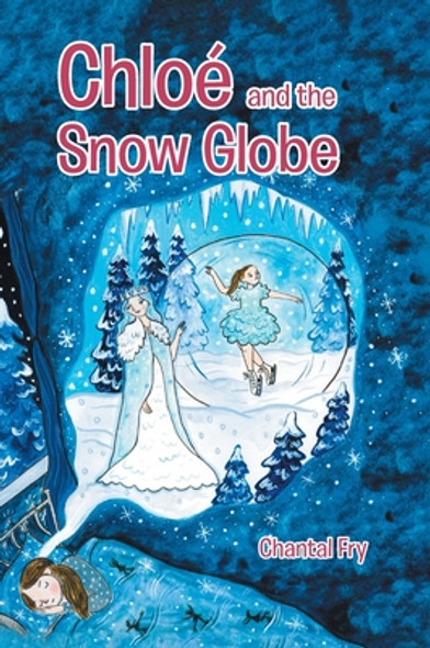 Chloé and the snow globe (Hardcover)