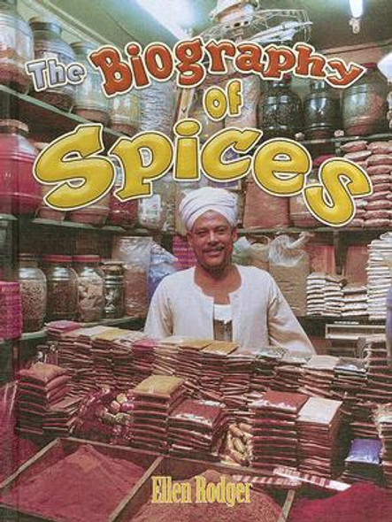 The Biography of Spices (Hardcover)