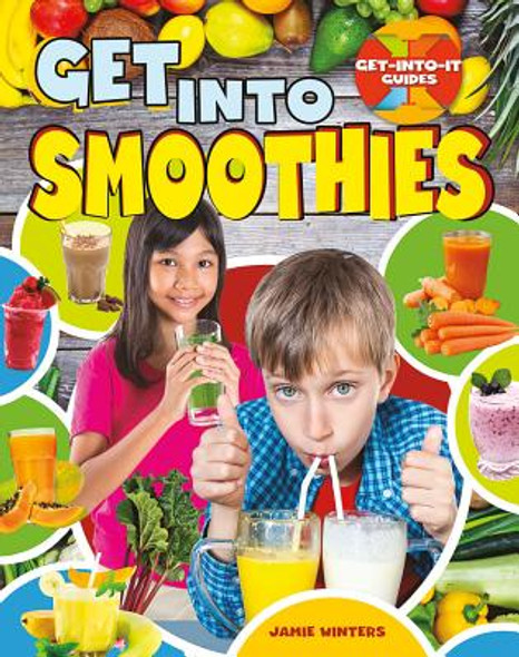Get Into Smoothies (Hardcover)