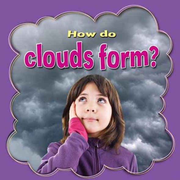 How Do Clouds Form? (Paperback)