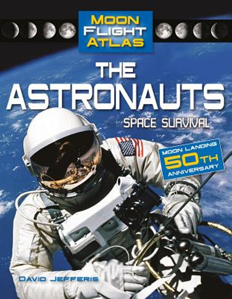 The Astronauts: Space Survival: Space Survival (Paperback)