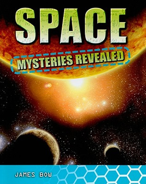 Space Mysteries Revealed (Paperback)