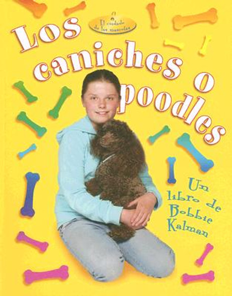 Los Caniches O Poodles (Poodles) (Paperback)