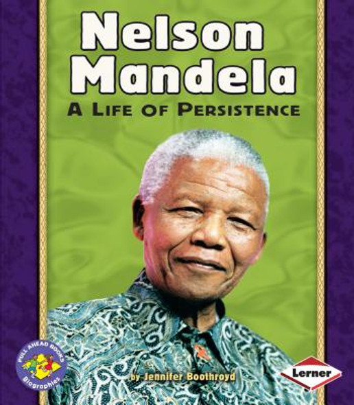 Nelson Mandela: A Life of Persistence (Paperback)