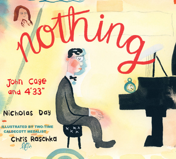 Nothing: John Cage and 4'33 (Hardcover)