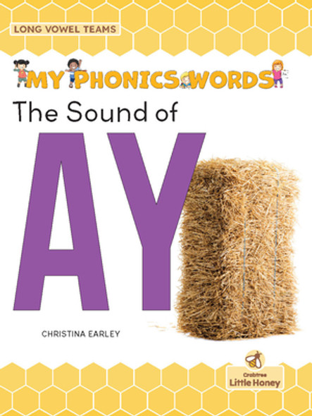 The Sound of Ay (Library Binding)