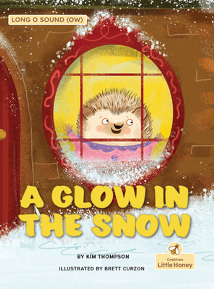 A Glow in the Snow (Hardcover)