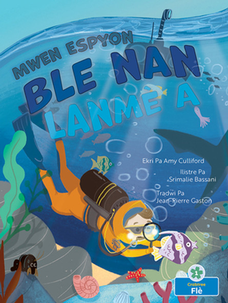 Mwen Espyon Ble Nan Lanmè a (I Spy Blue in the Ocean) (Hardcover)