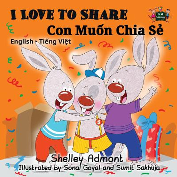 I Love to Share: English Vietnamese Bilingual Edition (Paperback)