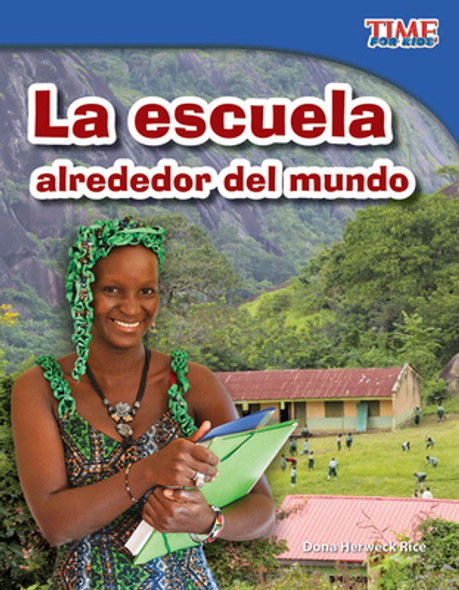 La Escuela Alrededor del Mundo (Paperback)