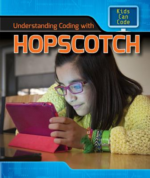 Understanding Coding with Hopscotch (Library Binding)
