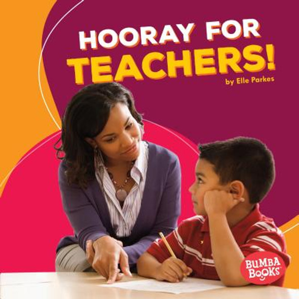 Hooray for Teachers! (Library Binding)
