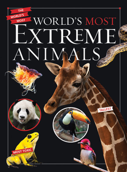 World's Most Extreme Animals (Paperback) World's Most Extreme Animals (Paperback)