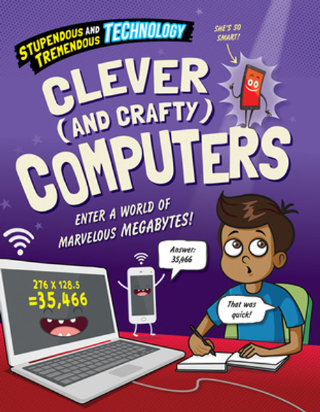 Clever (and Crafty) Computers (Library Binding)