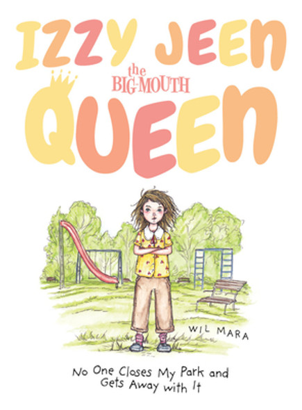 No One Closes My Park and Gets Away with It (Library Binding)