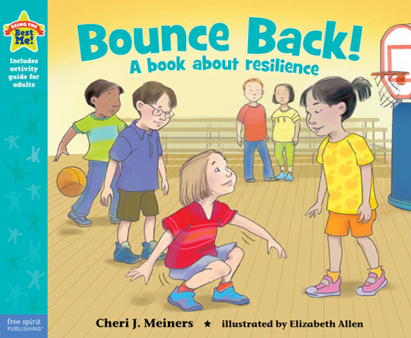 Bounce Back!: A Book about Resilience (Paperback)