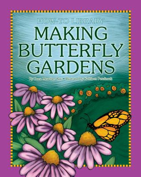 Making Butterfly Gardens (Library Binding)