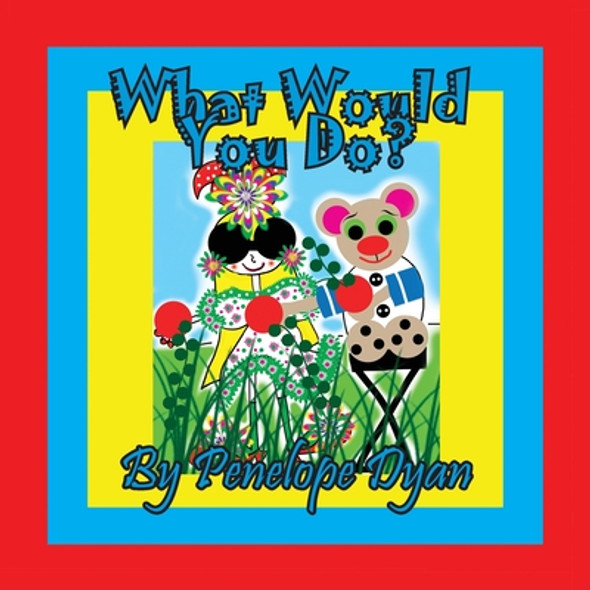 What Would You Do? (Paperback)