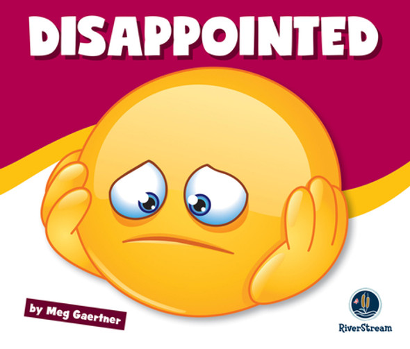 Learning about Emotions: Disappointed (Paperback)