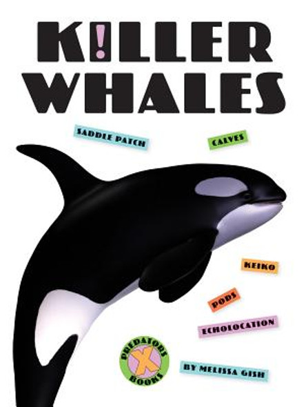 X-Books: Killer Whales (Paperback)