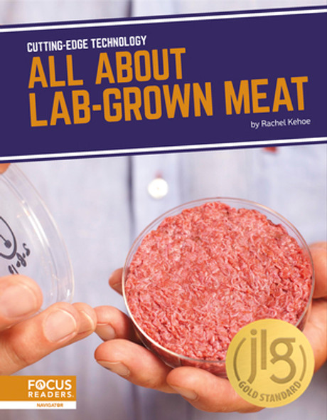 All about Lab-Grown Meat (Library Binding)