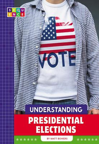 Understanding Presidential Elections (Paperback)