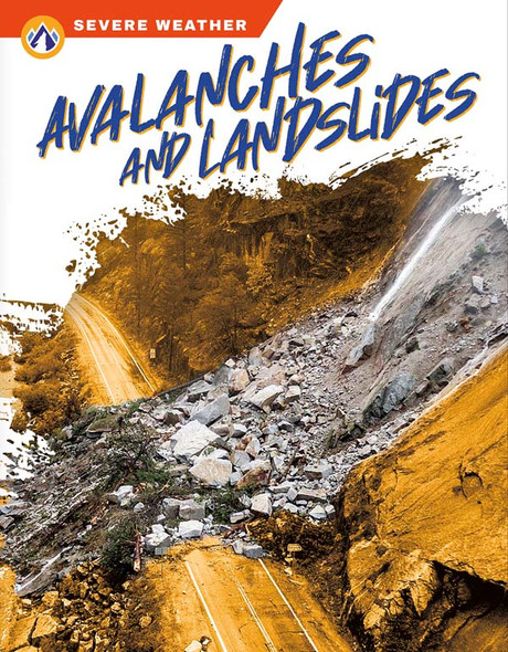 Severe Weather: Avalanches and Landslides (Hardcover)