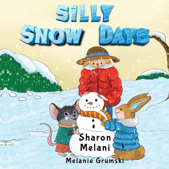 Silly Snow Days (Paperback)