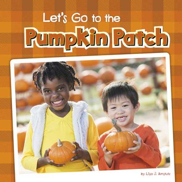 Let's Go to the Pumpkin Patch (Hardcover)