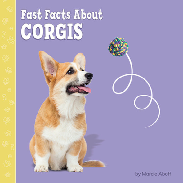 Fast Facts about Corgis (Hardcover)