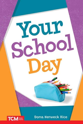 Your School Day (Paperback)