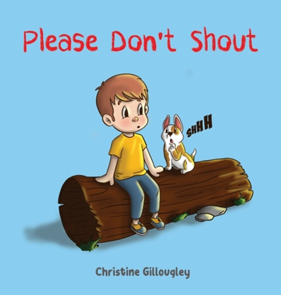 Please Don't Shout (Hardcover)